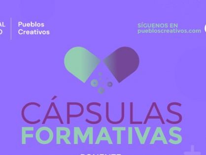 Proyecto Pueblos Creativos - Cápsulas Formativas