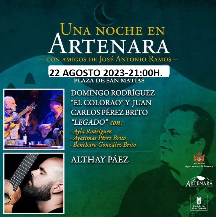 MARTES 22 A LAS 21:00H. CONCIERTO: UNA NOCHE EN ARTENARA CON AMIGOS DE JOSÉ ANTONIO RAMOS.