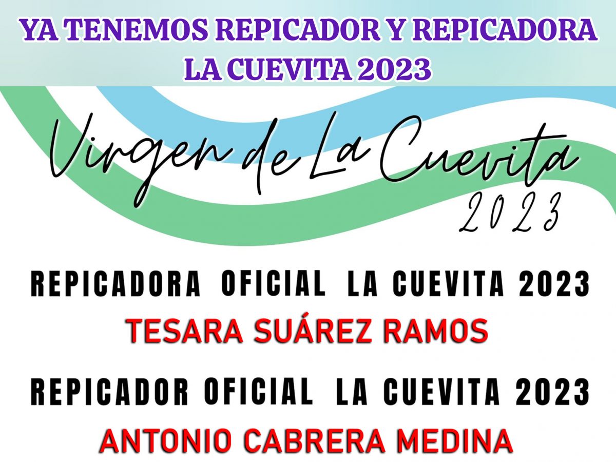 Ya tenemos Repicadora y Repicador La Cuevita 2023.