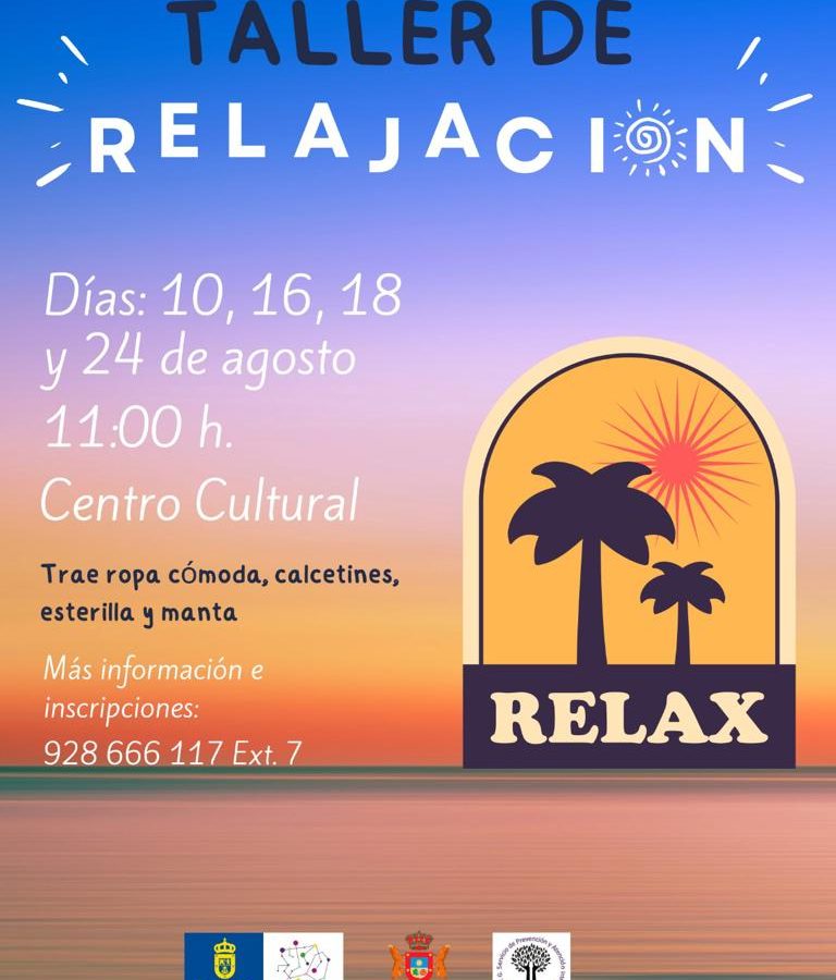 10-16-18 y 24 de Agosto. Taller de Relajación.