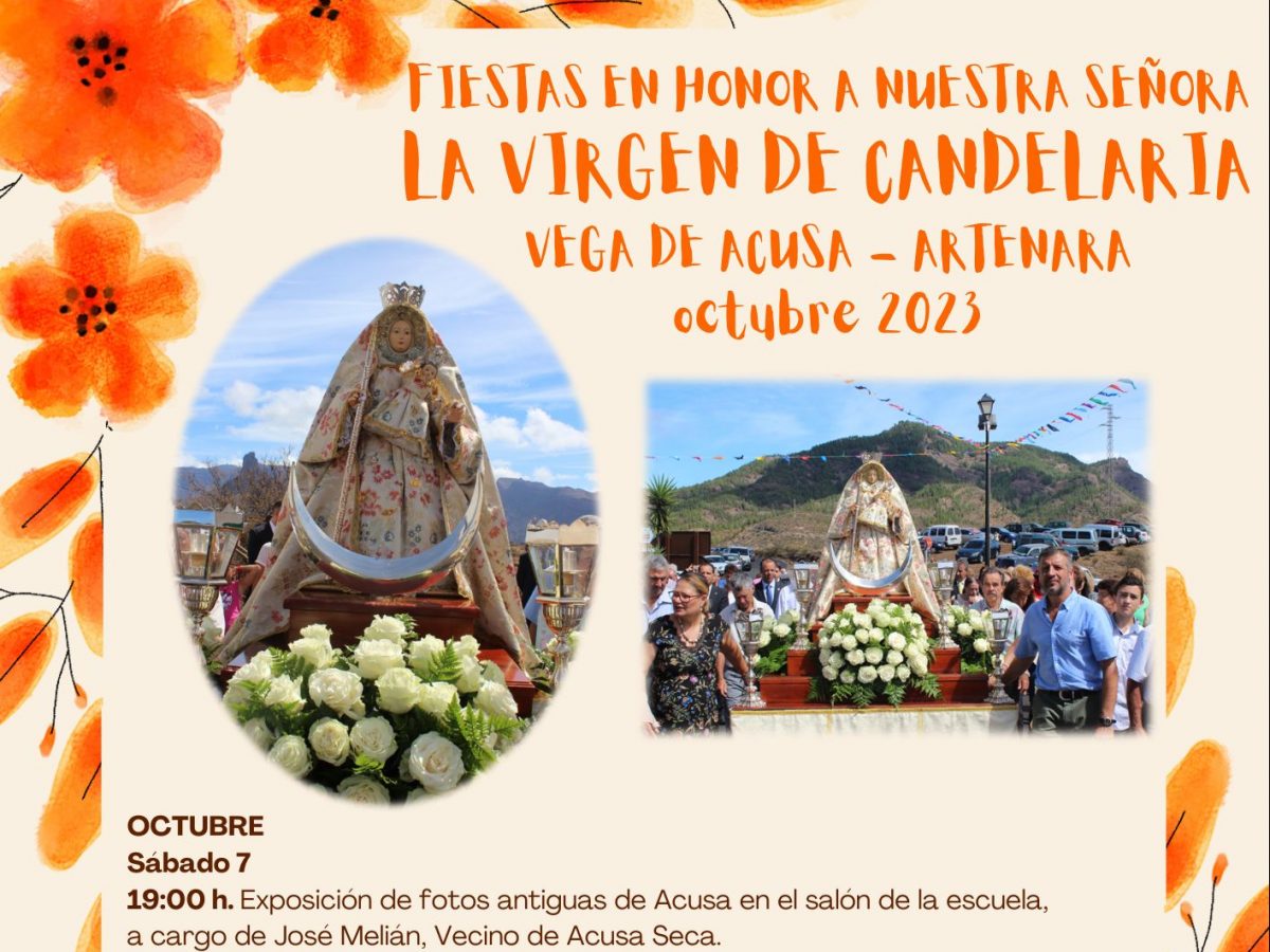 Fiesta de Nuestra Señora La Virgen de Candelaria. Sábado 7 y Domingo 8 de Octubre.