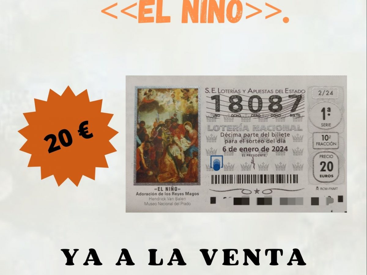 Ya a la venta. Lotería Nacional <<El Niño>>.