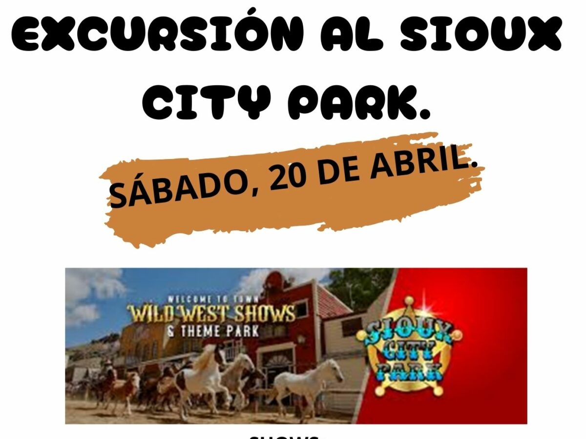 Sábado, 20 de Abril: Excursión al Sioux City Park.