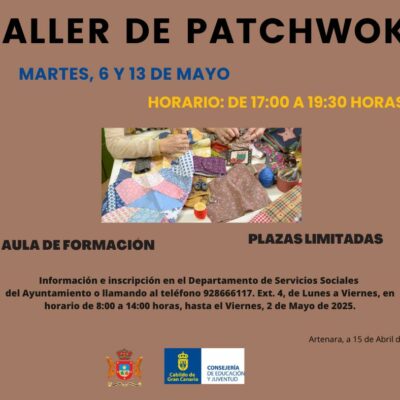 Taller de Patchwork. Martes, 6 y 13 de Mayo de 2025.