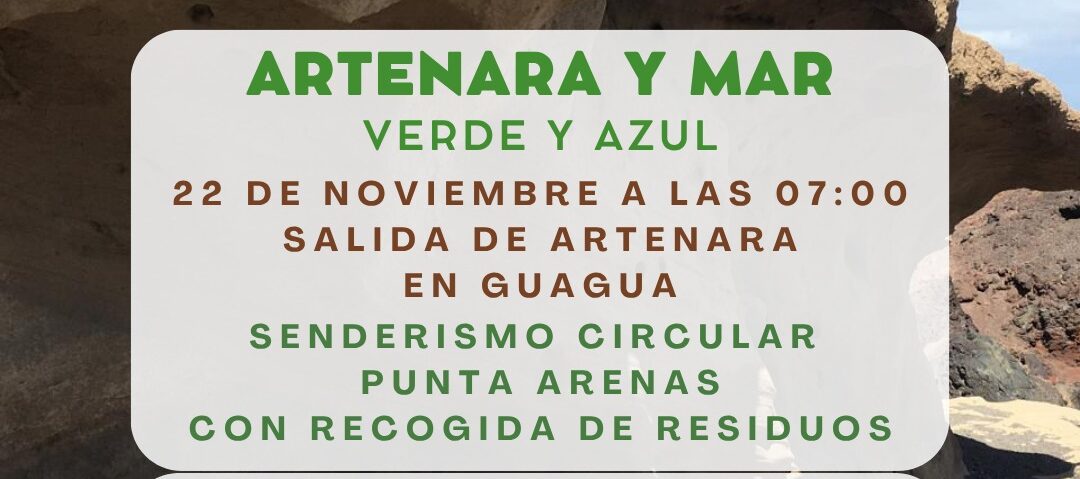 Senderismo Circular Punta Arenas "Playa de Artenara" con recogida de residuos