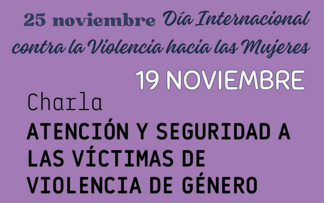 Charla Atención y Seguridad a las víctimas de violencia de género