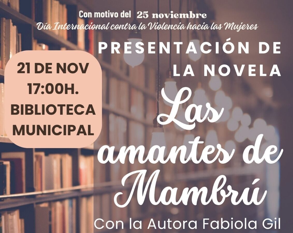 Presentación de la novela Las amantes de Mambrú