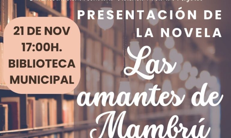 Presentación de la novela Las amantes de Mambrú