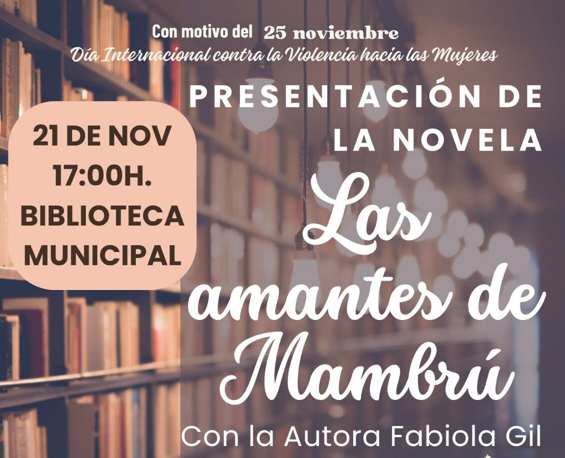 Presentación de la novela Las amantes de Mambrú