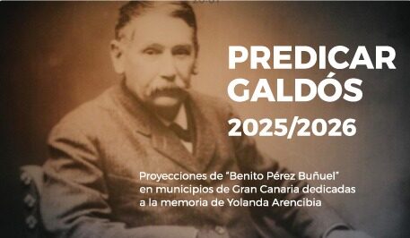 Proyección del Documental «Predicar Galdós 2025-2026», de Benito Pérez Buñuel