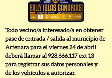 AUTORIZACIONES ACCESO AL MUNICIPIO DE ARTENARA CON MOTIVO DEL RALLY ISLAS CANARIAS - 24 ABRIL