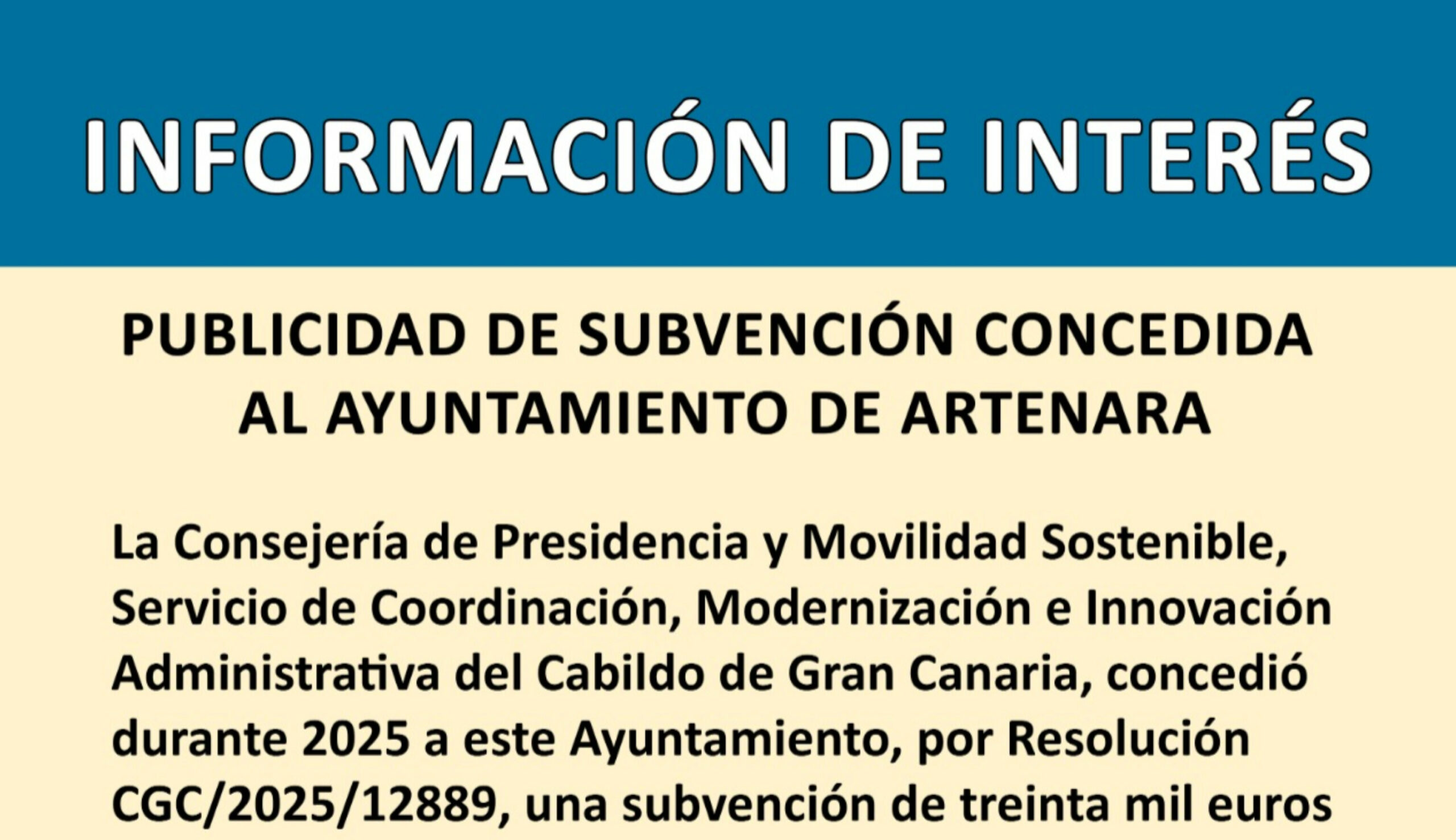 PUBLICIDAD DE SUBVENCIÓN CONCEDIDA AL AYUNTAMIENTO DE ARTENARA