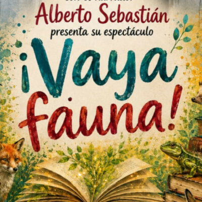 ¡VAYA FAUNA!, DE ALBERTO SEBASTIÁN - CIRCUITO DE NARRACIÓN ORAL