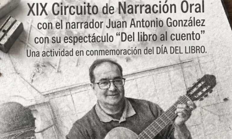ESPECTÁCULO "DEL LIBRO AL CUENTO" DE JUAN ANTONIO GONZÁLEZ