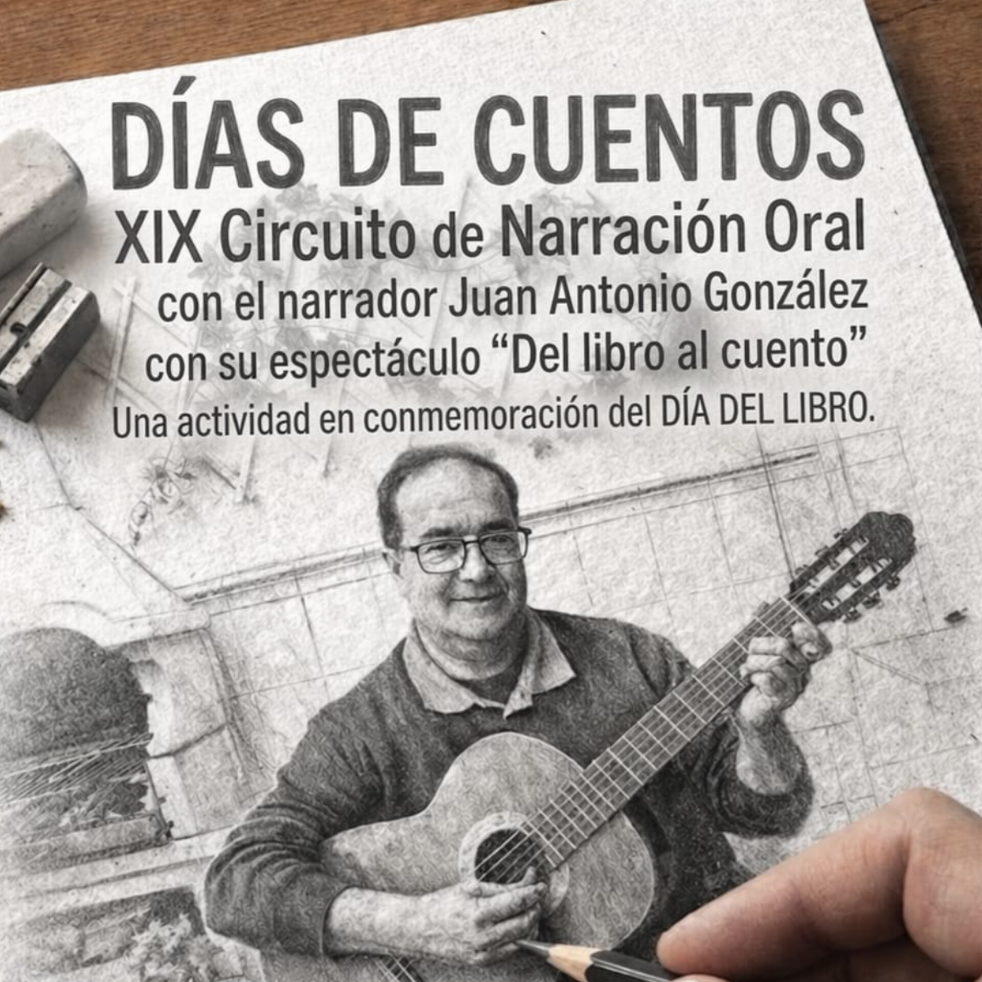 ESPECTÁCULO "DEL LIBRO AL CUENTO" DE JUAN ANTONIO GONZÁLEZ