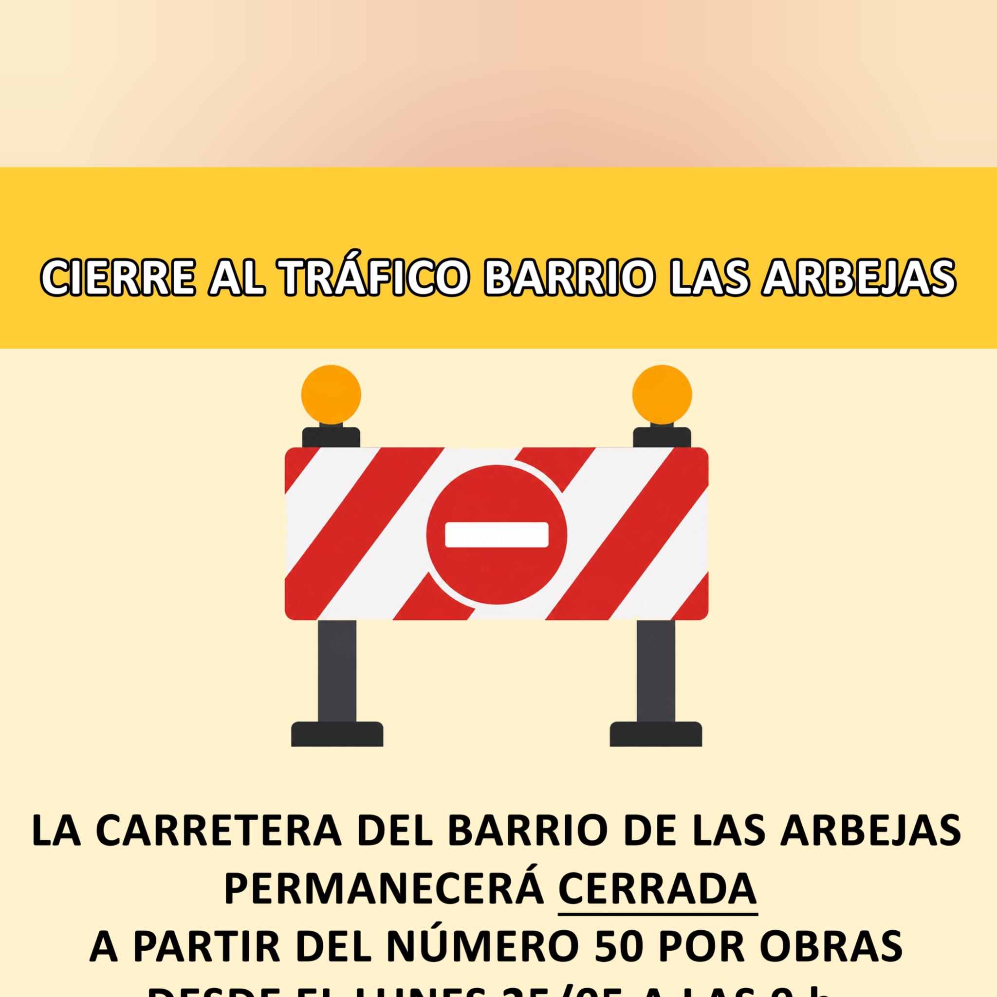 CORTE DE CARRETERA BARRIO LAS ARBEJAS