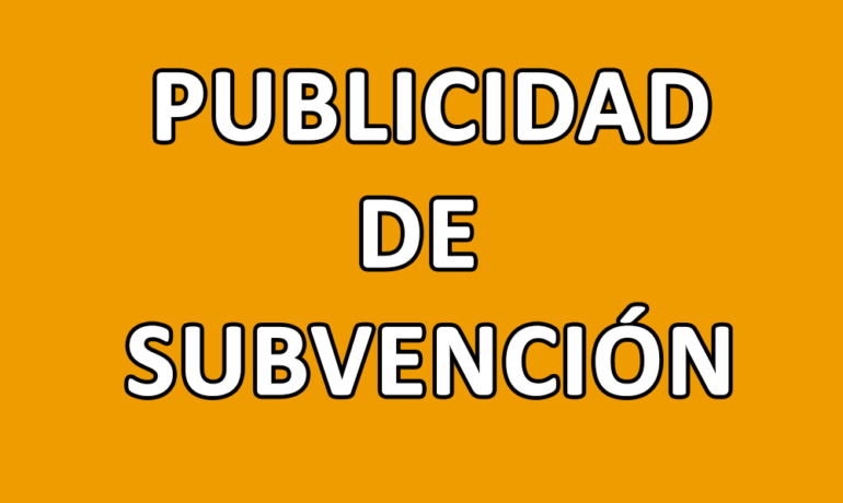 PUBLICIDAD DE SUBVENCIÓN