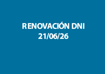 Renovación del DNI - 21 JULIO 2026