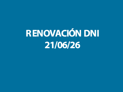 Renovación del DNI - 21 JULIO 2026