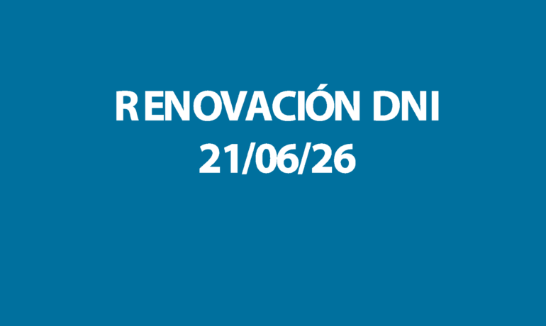 Renovación del DNI - 21 JULIO 2026