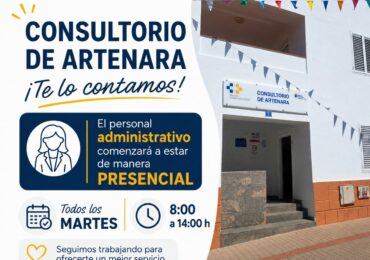 PERSONAL ADMINISTRATIVO PRESENCIAL EN EL CONSULTORIO MÉDICO DE ARTENARA LOS MARTES DE 8 A 14 HORAS